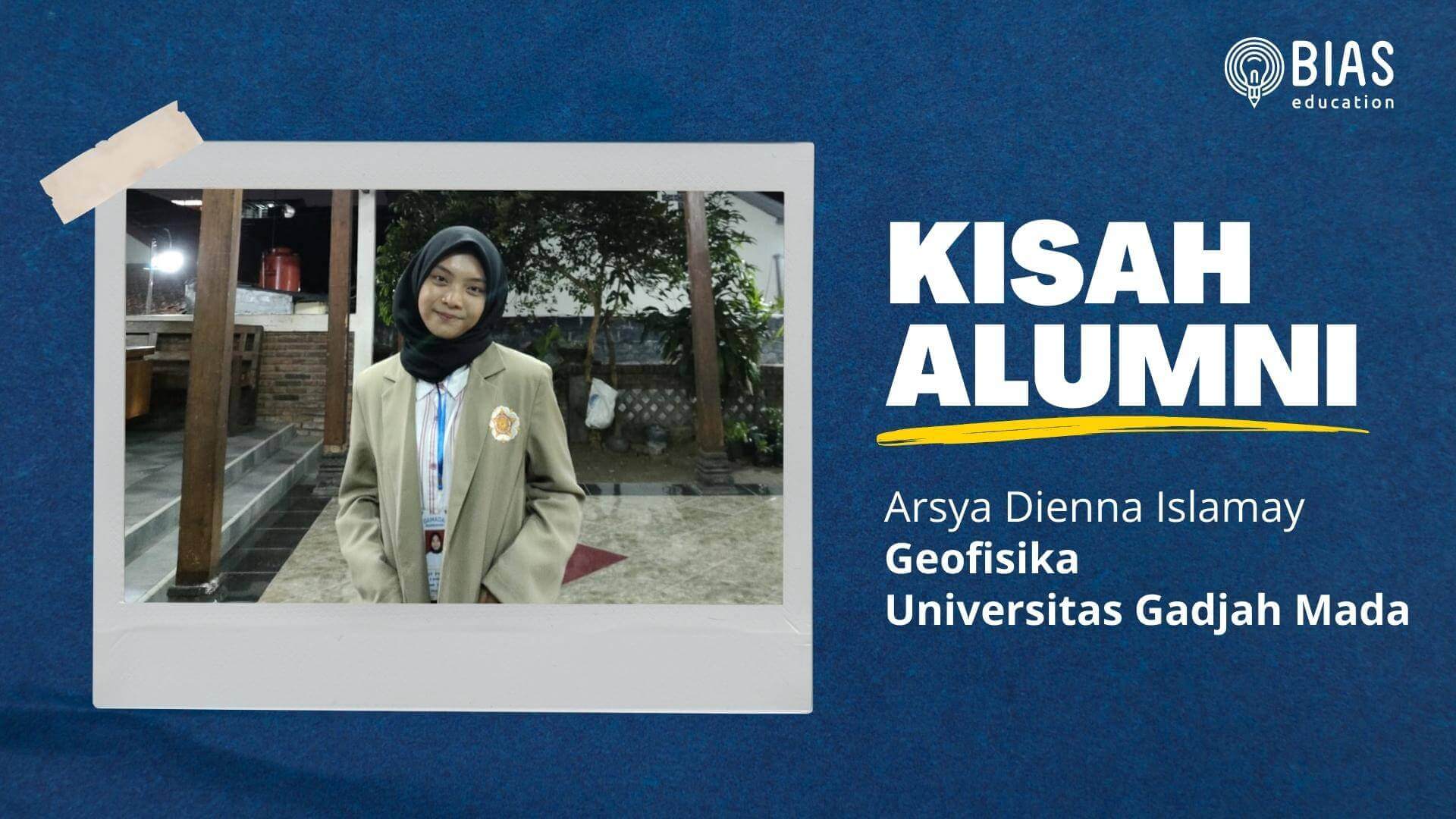Kisah Alumni Arsya Dienna Islamay