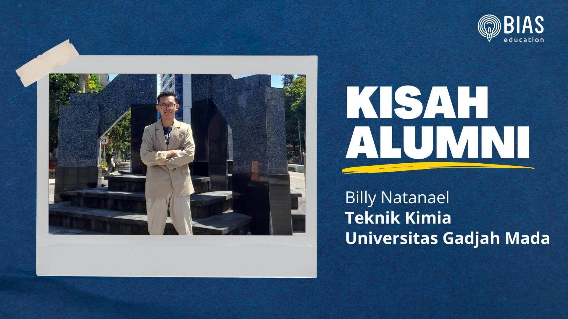 Kisah Alumni Billy Natanael